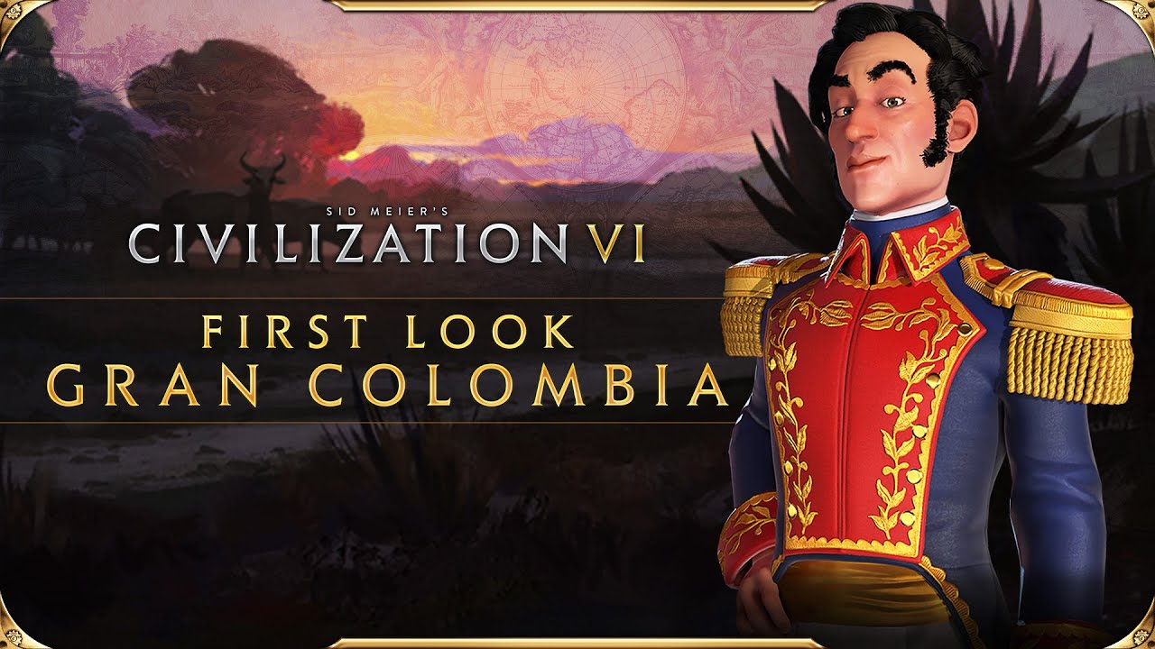 تماشا کنید: نخستین نگاه به تمدن کلمبیای بزرگ در Civilization VI به رهبری Simón Bolívar