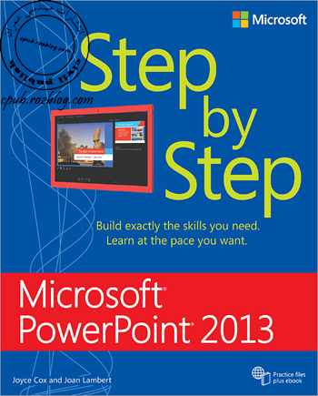 دانلود کتاب آموزش کامل و تصویری پاورپوینت 2013 ( Step by Step PowerPoint 2013)