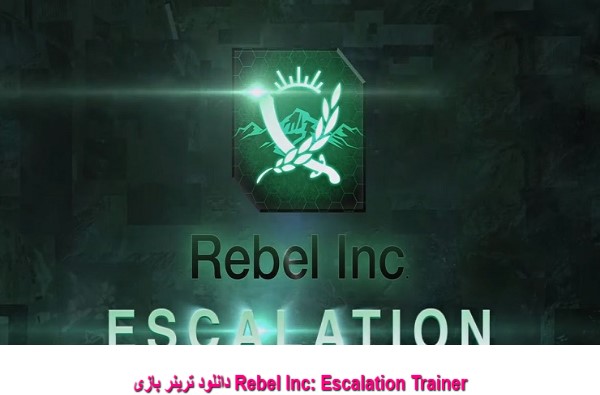 دانلود ترینر بازی Rebel Inc: Escalation Trainer