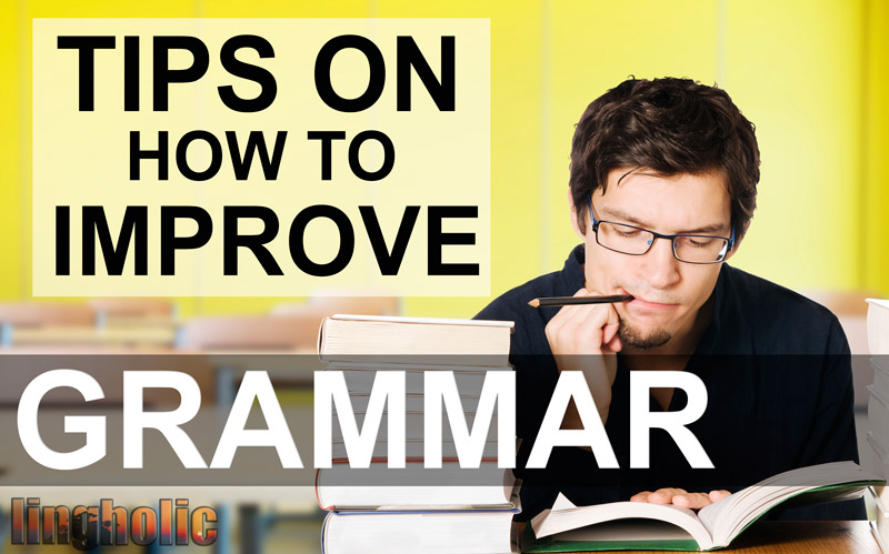 http://uupload.ir/files/8naf_tips-on-how-to-improve-grammar2.jpg
