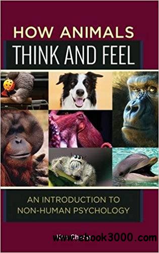 کتاب نحوه تفکر و احساس حیوانات؛ مقدمه ای بر روان شناسی غیرانسان