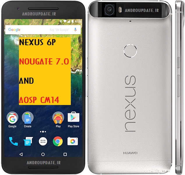 رام اندروید 7 بر روی  Nexus 6p