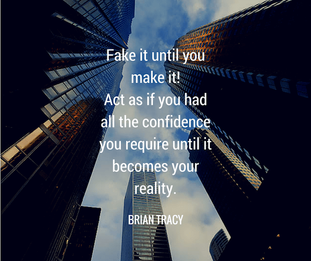 brian-tracy-fake-it-till-you-make-it 
