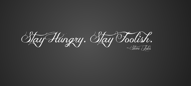 [تصویر:  oke_stay-hungry-stay-foolish.png]