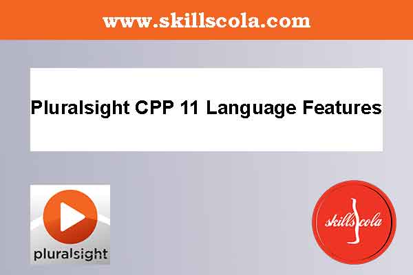 CPP 11 Language Features