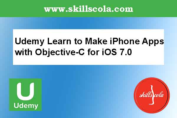Udemy Learn to Make iPhone Apps with Objective-C